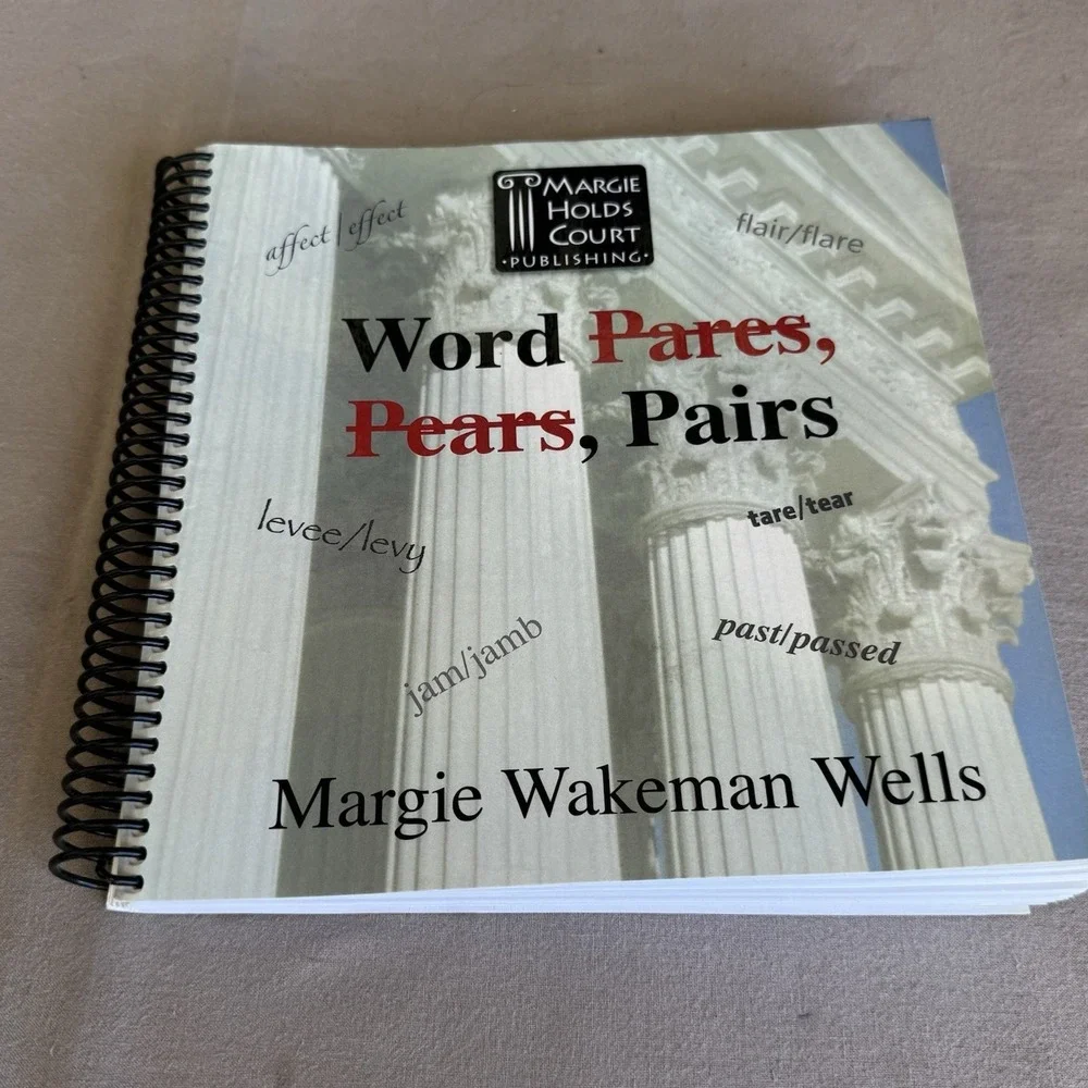 Word Pares, Pears, Pairs By Margie Wakeman Wells
